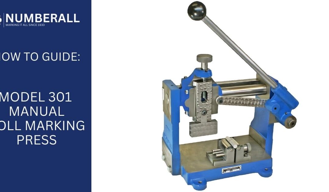 How to Use Numberall’s Model 301 to Stamp Round Parts