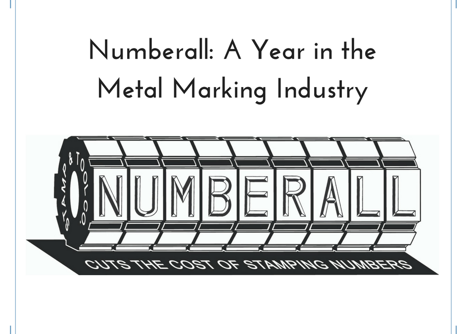 Numberall: A Year in the Metal Marking Industry