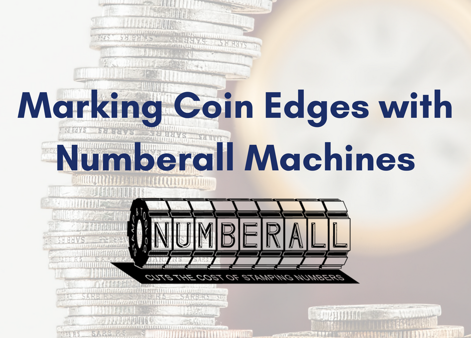 Marking Coin Edges with Numberall Machines