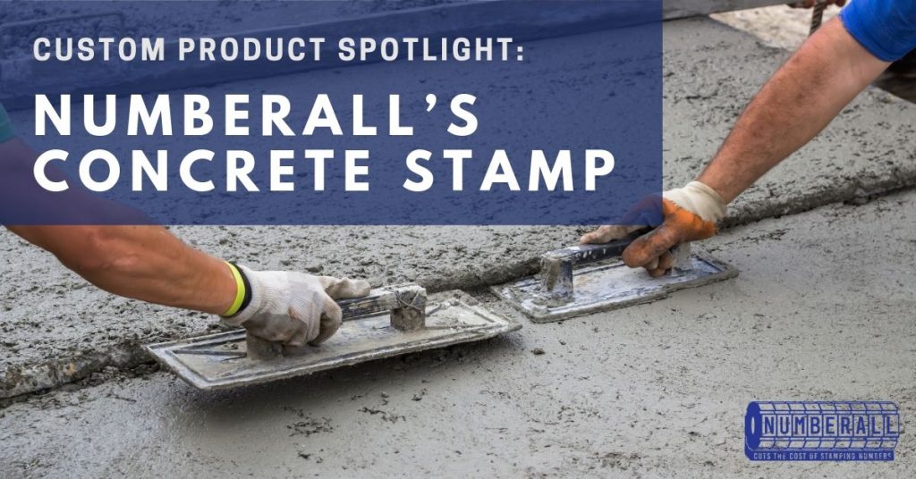 Custom Product Spotlight: Numberall’s Concrete Stamp | Numberall Blog